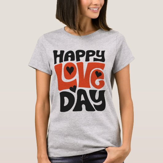 Celebrate Love Every Day with This Vibrant Design Tシャツ (正面)