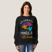 Celebrate Minds Of All Kinds Neurodiversity Autism スウェットシャツ (正面フル)