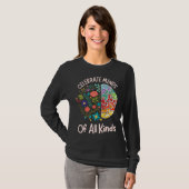 Celebrate Minds Of All Kinds Neurodiversity Autism Tシャツ (正面フル)