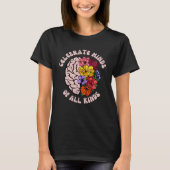 Celebrate Minds Of All Kinds Neurodiversity Autism Tシャツ (正面)