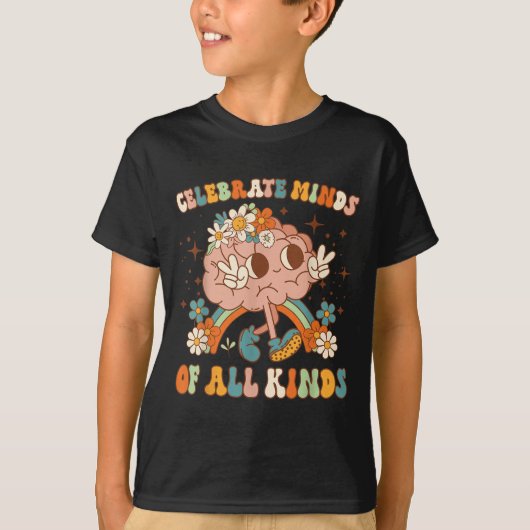 Celebrate Minds Of All Kinds Neurodiversity Mental Tシャツ (正面)