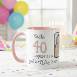 Celebrate the 40th Birthday in Style, Personalized マグカップ