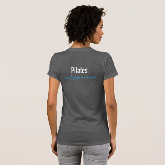 Celebrate your 100th Pilates class with this tee Tシャツ (裏面フル)