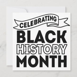 Celebrating Black History Month 招待状
