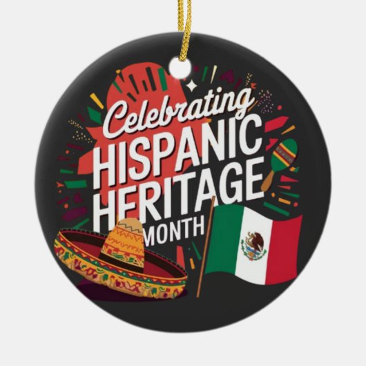 Celebrating Hispanic Heritage Month セラミックオーナメント (正面)