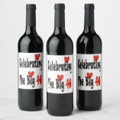 Celebrating the Big 40! ワインラベル (ボトル)