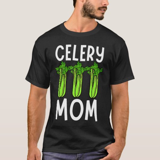 Celery Mom Vegetable Mothers' Day Gardener Tシャツ (正面)