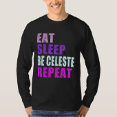 Celeste Eat Sleep Be Repeat Celeste Tシャツ (正面)