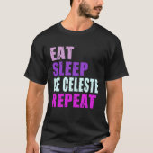 Celeste Eat Sleep Be Repeat Celeste Tシャツ (正面)