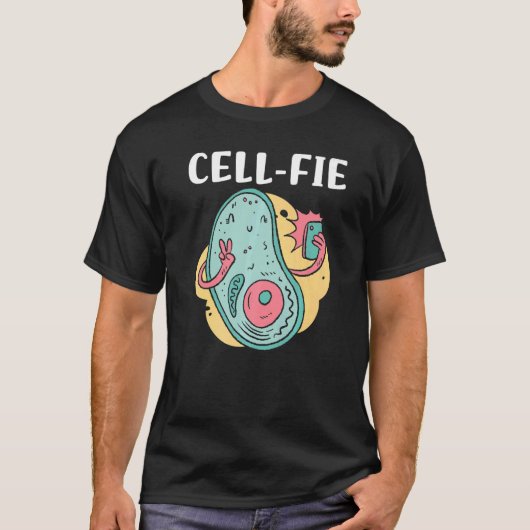 Cell fie Biology Cell Phone Witty Sarcasm Meme Hum Tシャツ (正面)