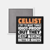Cellist私は物事を作ろうとするおもしろい諺Cellist マグネット (正面/裏面)