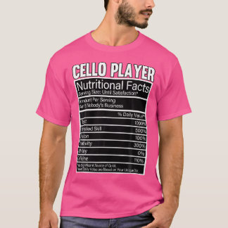 Cellist Celloプレーヤーの栄養クラシカル事実 Tシャツ