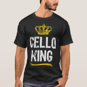 Cello King Men Boys Player  Cool Cellist Tシャツ (正面)