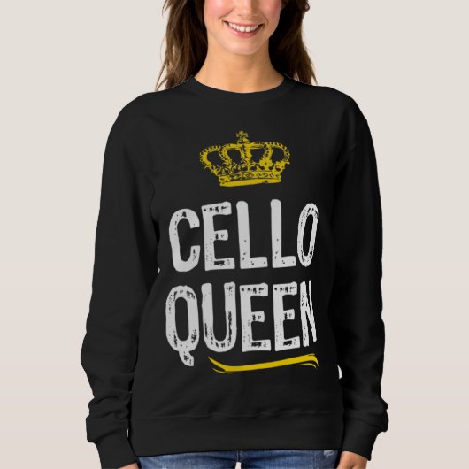 Cello Queen Women Girls Player  Cool Cute Cellist スウェットシャツ (正面)