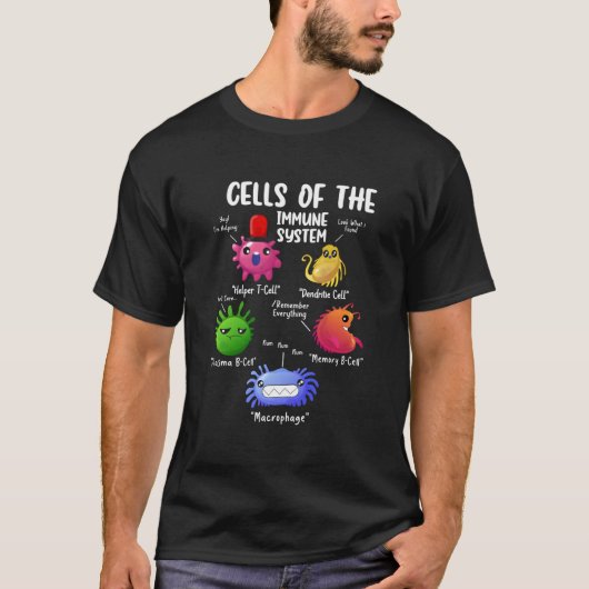 Cells Of The Immune Systems Biology Cells Science Tシャツ (正面)