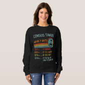 Census Taker Hourly Rate T-Shirt Retro Job Title スウェットシャツ (正面フル)
