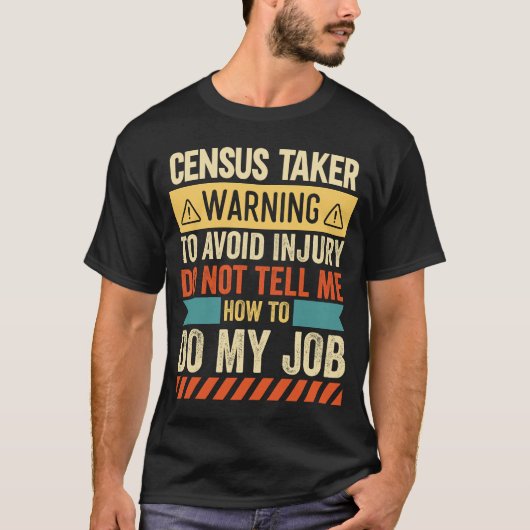 Census Taker Warning Tシャツ (正面)