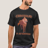 Centaur Of Attentions Tシャツ (正面)