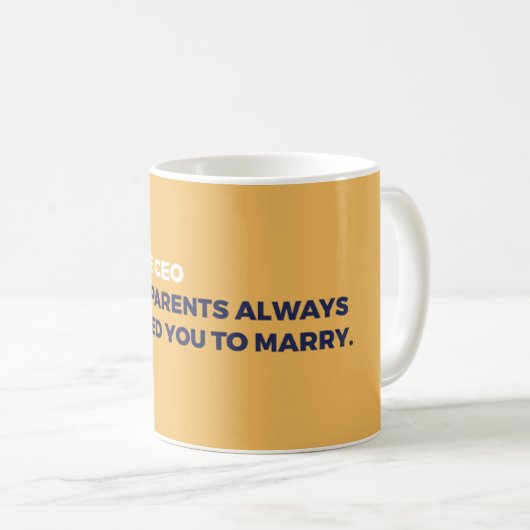 CEOがあって下さい コーヒーマグカップ (正面右)