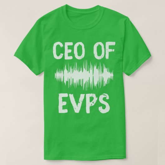 CEOオブEVPS幽霊狩りパラノーマル幽霊のよく出るインブ Tシャツ (デザイン正面)