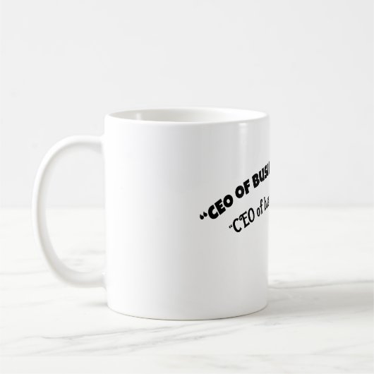 「CEO(ビジネスおよび就寝時間)」 コーヒーマグカップ (左)