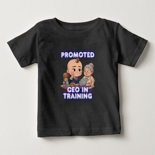 CEO in Training Baby T-Shirt – Funny Grandma Gift ベビーTシャツ (正面)