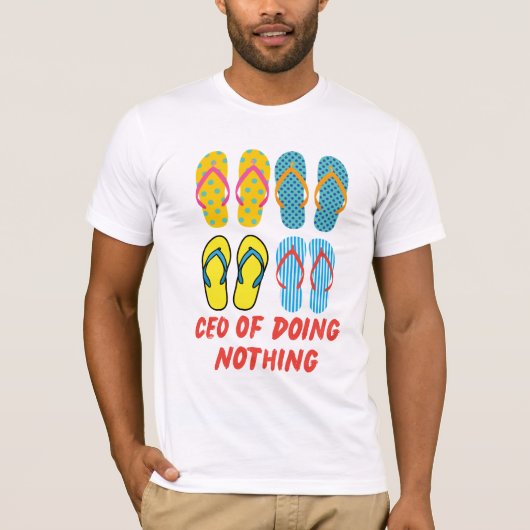 CEO of Doing Nothing – Summer Vibes Flip Flop Art Tシャツ (正面)