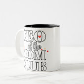 CEO of the Mom Club - Mother's Day おもしろい Gift for ツートーンマグカップ (正面左)