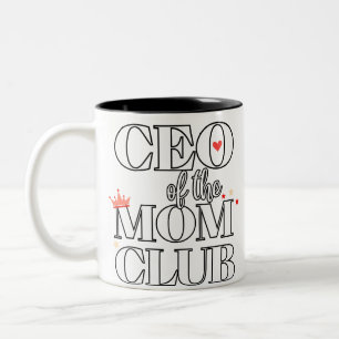 CEO of the Mom Club - Mother's Day おもしろい Gift for ツートーンマグカップ