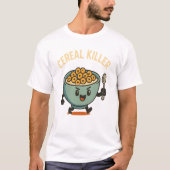 Cereal Killer- Funny Breakfast Bowl Cartoon Food Tシャツ (正面)