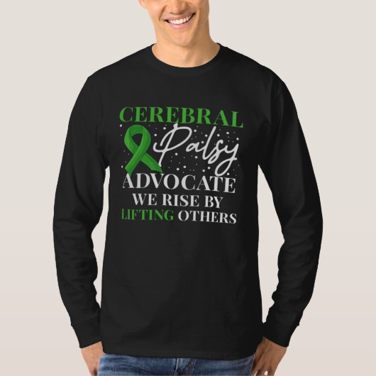 Cerebral Palsy Advocate We Rise By Lifitng Others Tシャツ (正面)