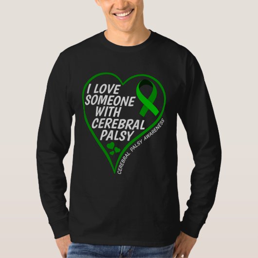 Cerebral Palsy Awareness I Love Someone With Cereb Tシャツ (正面)
