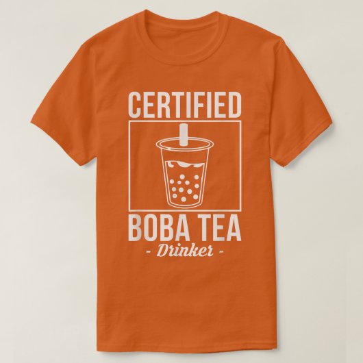 Certified Boba Tea Drinker Bubble Tea Tシャツ (デザイン正面)