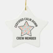 Certified Calm Down Crew Member | Inclusion  セラミックオーナメント (正面)