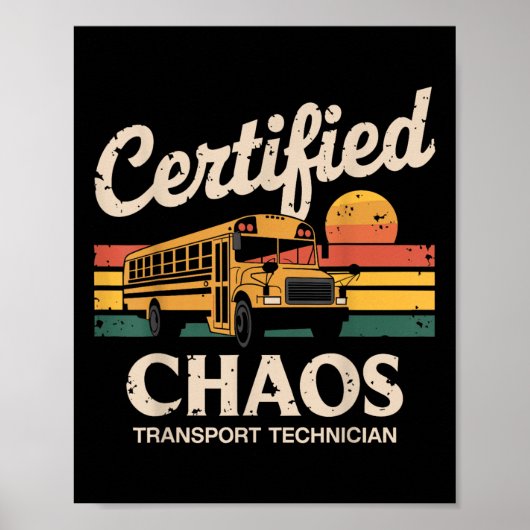Certified Chaos Transport Technicianスクールバス博士 ポスター (正面)