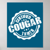 Certified Cougar Tamer Funny Mens Cougar Tamer  ポスター (正面)