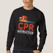 Certified CPR Instructor Outfit First Aid AED Trai スウェットシャツ (正面)
