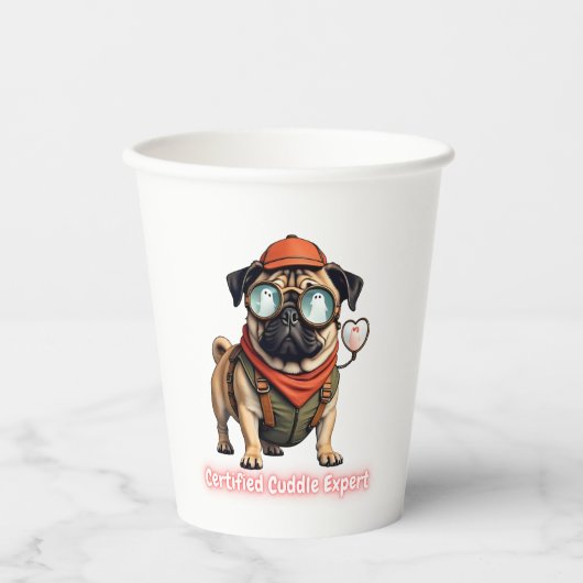 Certified Cuddle Expert Paper Cup – Cute Pug Party 紙コップ (正面)