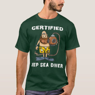 Certified Deep Sea Diver white Tシャツ