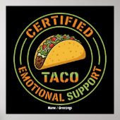 Certified Emotional Support Taco Funny Foodie ポスター (正面)