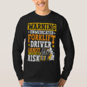 Certified Forklift Operator Forklift Driver Quote  Tシャツ (正面)