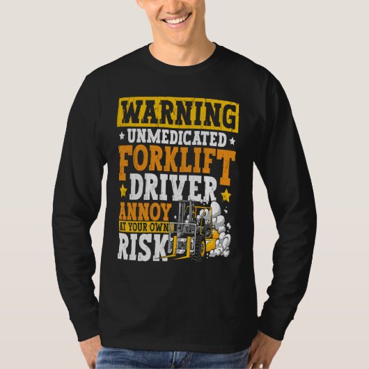 Certified Forklift Operator Forklift Driver Quote Tシャツ (正面)