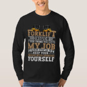 Certified Forklift Operator Forklift Driver Quote  Tシャツ (正面)
