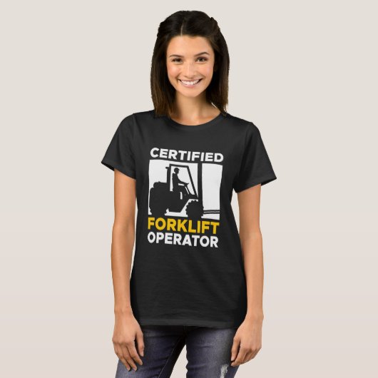 Certified Forklift Operator Forklift Driver Tシャツ (正面フル)