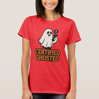 Certified Ghosted Tシャツ - おもしろ幽霊ハロウィン