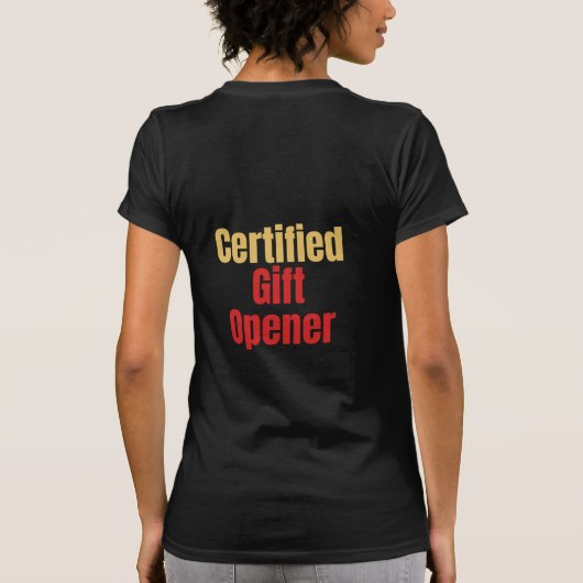 Certified Gift Opener – Christmas Tシャツ (裏面)