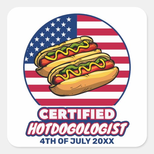 Certified Hotdogologist American Flag Hot Dog スクエアシール (正面)