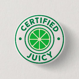 Certified Juicy™ – Lime Badge Pin 缶バッジ