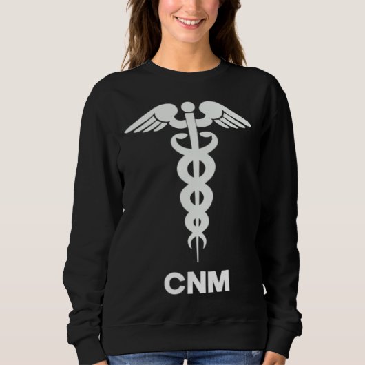 Certified Nurse Midwife CNM Caduceus Medical Symbo スウェットシャツ (正面)