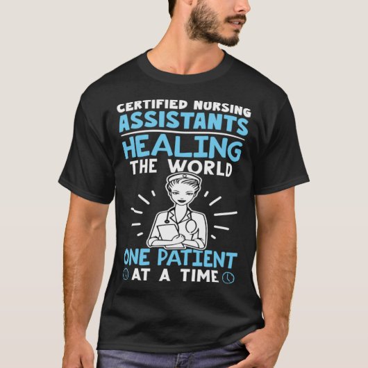 Certified Nursing Assistants Healing the World Tシャツ (正面)